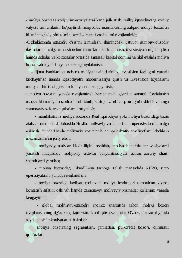 Moliyaviy bozorlar va moliyaviy vositachilarning moliyaviy oqimda tutgan o’rni. 5