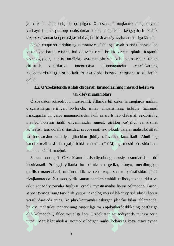 O’zbekistonda ishlab chiqarishning tarkibiy tuzilishini qayta qurish jarayonida makroiqtisodiy barqarorlikni ta’minlash muammolari 8