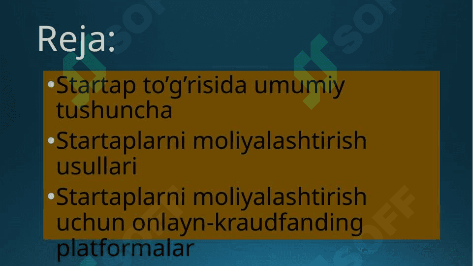 startaplarni moliyalashtirish va ularning o'ziga xosligi 2