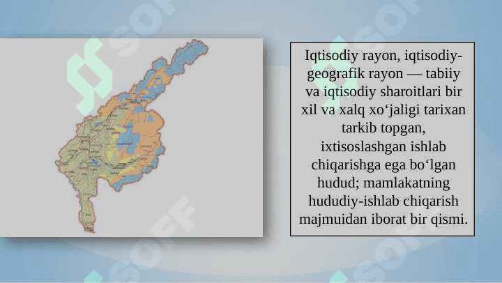 Iqtisodiy geografiyaning bosh tushunchalari: geografik o’rin, iqtisodiy rayon,  hududiy majmua va boshqalar 6