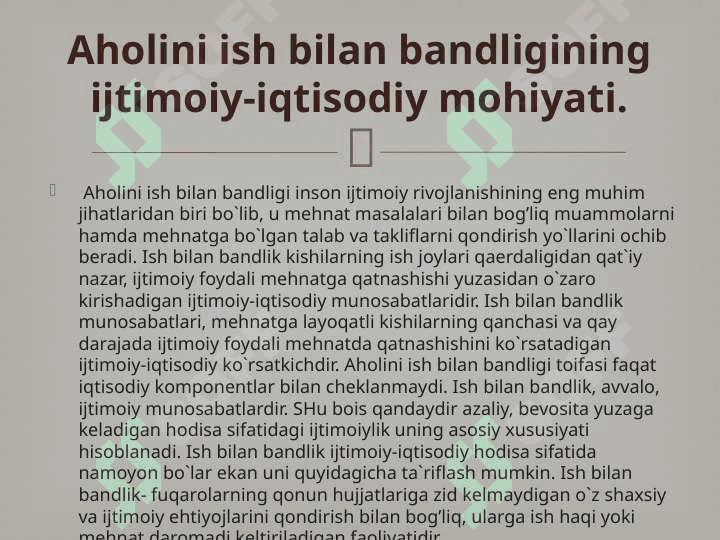 Aholini ish bilan bandligining shakllanishi  va mohiyati 2