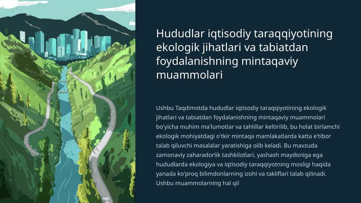 Hududlar iqtisodiy taraqqiyotining ekologik jihatlari va tabiatdan foydalanishning mintaqaviy muammolari