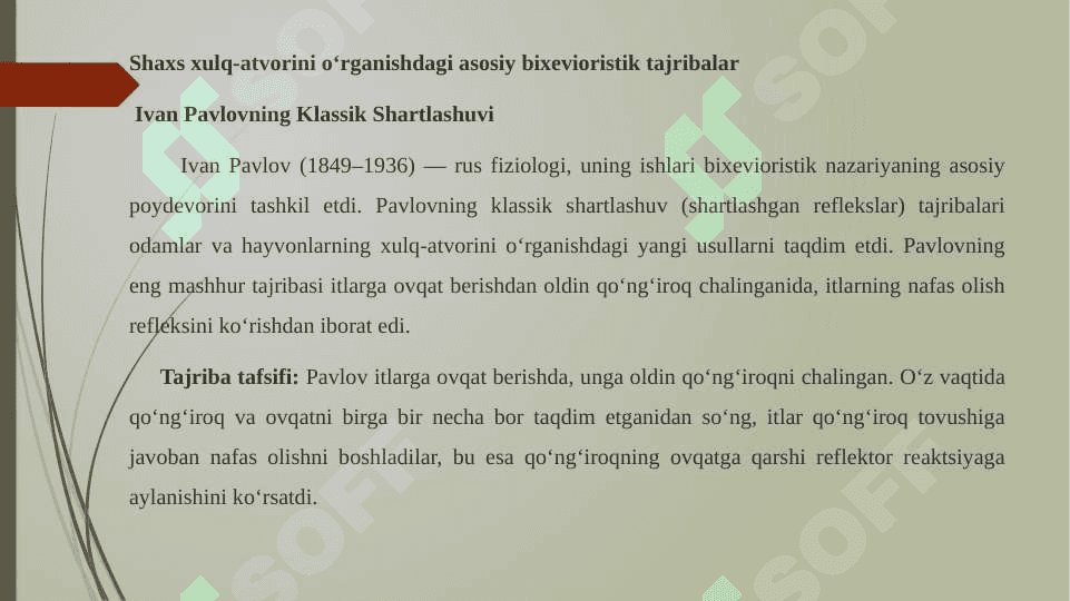 Shaxs xulq-atvorini o‘rganishning Bixevioristik tajribalari 8