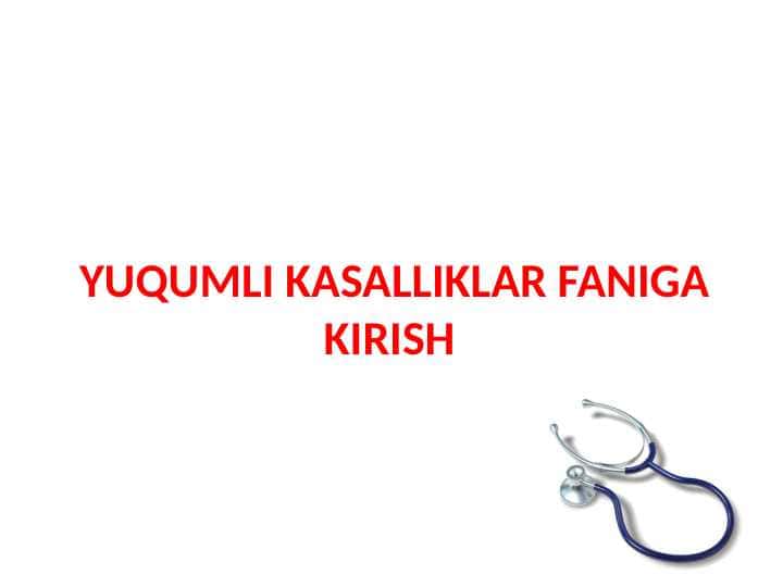 Yuqumli Kasalliklar Faniga kirish