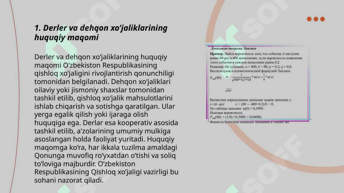 Derler va dehqon xo’jaliklari tınınızdan yer uchastkalaridan foydalanish,urug’lil mareriallaridan,ko’chatlardan va zotdor chorvadan erkin foydalanish 3
