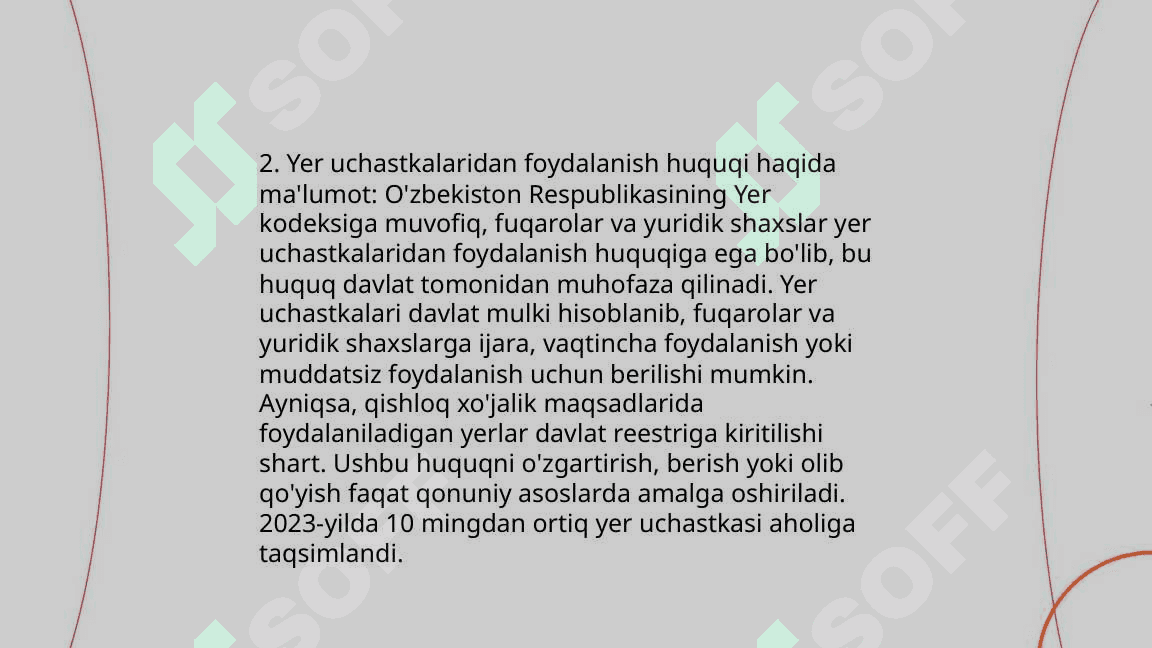 Derler va dehqon xo’jaliklari tınınızdan yer uchastkalaridan foydalanish,urug’lil mareriallaridan,ko’chatlardan va zotdor chorvadan erkin foydalanish 4
