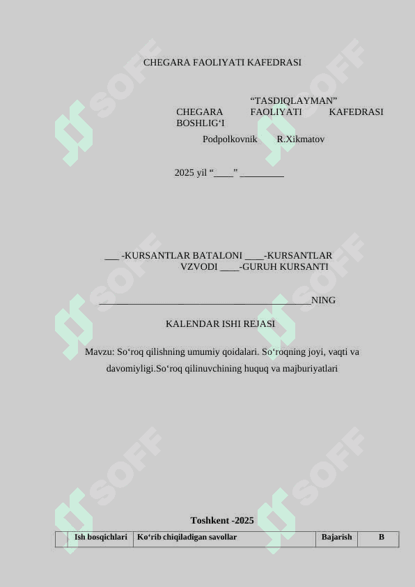 So‘roq qilishning umumiy qoidalari. So‘roqning joyi, vaqti va davomiyligi.So‘roq qilinuvchining huquq va majburiyatlari.docx 2