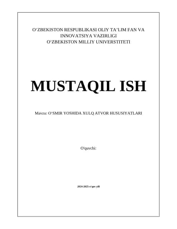 OʻSMIR YOSHIDA XULQ ATVOR HUSUSIYATLARI 1