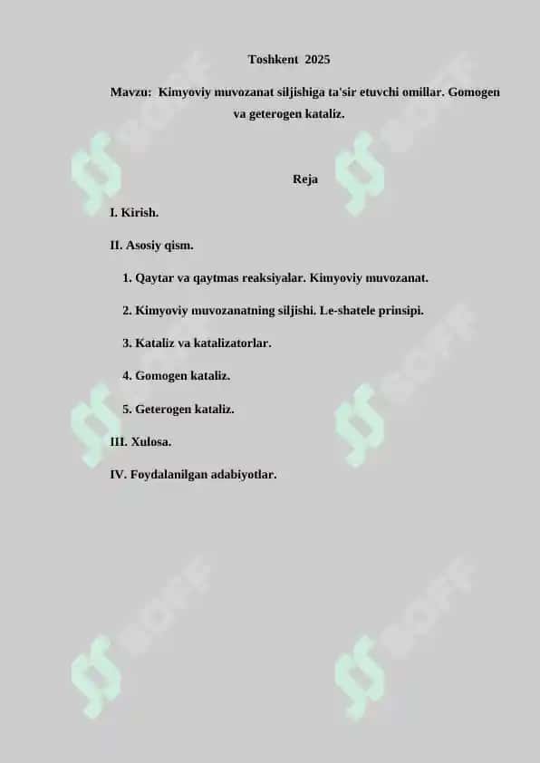 Kimyoviy muvozanat siljishiga ta'sir etuvchi omillar. Gomogen va geterogen kataliz. Referat 30 bet. 2