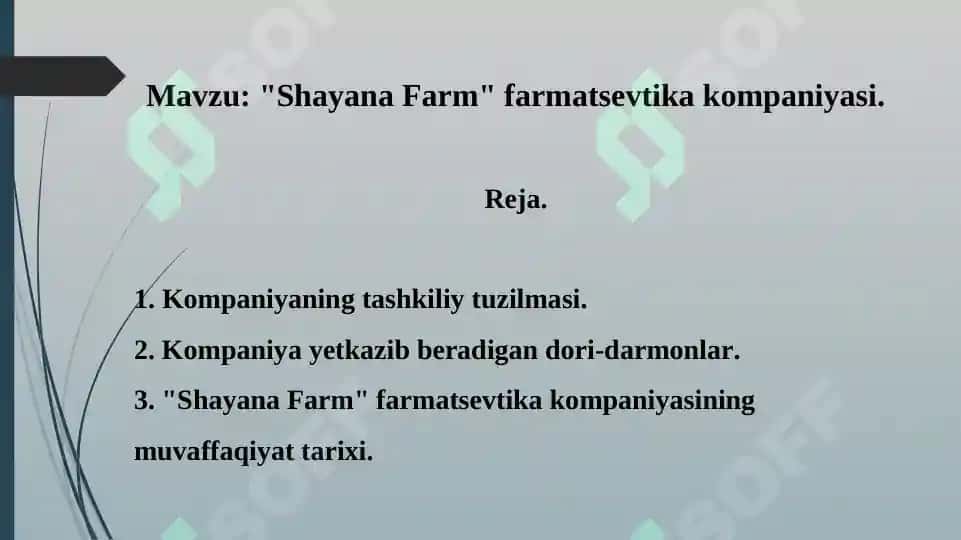Shayana Farm farmatsevtika kompaniyasi. Taqdimot 10 bet. 2