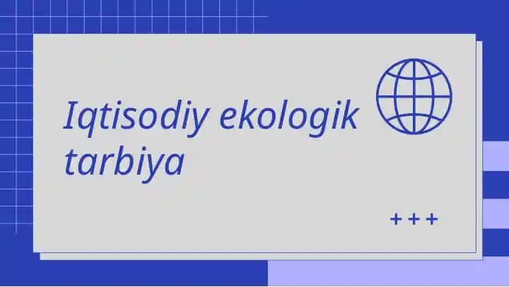 Iqtisodiy ekologik tarbiya