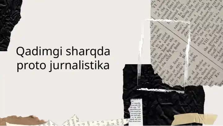 Qadimgi sharqda proto jurnalistika 1