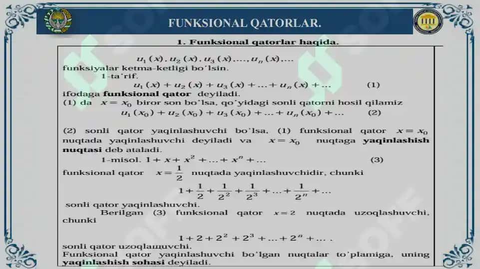 FUNKSIONAL QATORLAR VA ULARNING YIG‘INDISI, TEKIS YAQINLASHUVCHI QATORLAR 6