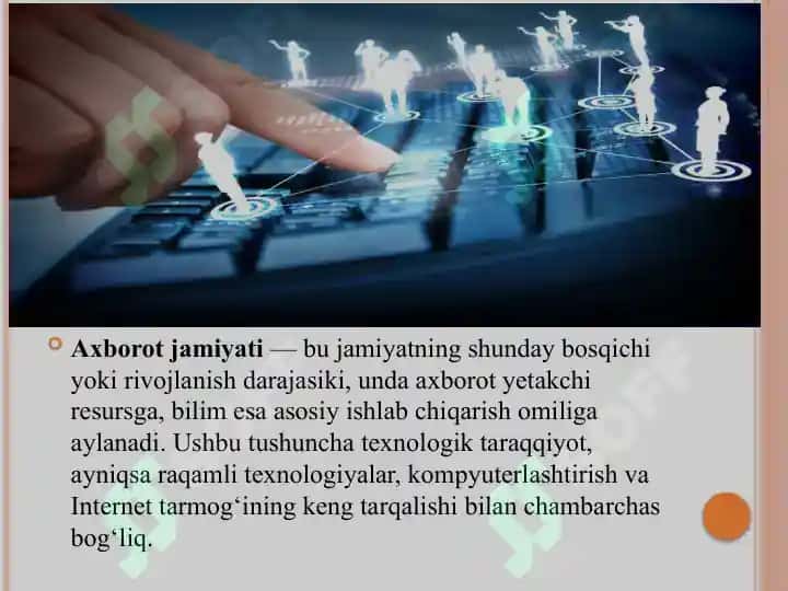 Axborotni jamiyatda tutgan o`rni va ahamiyati 2