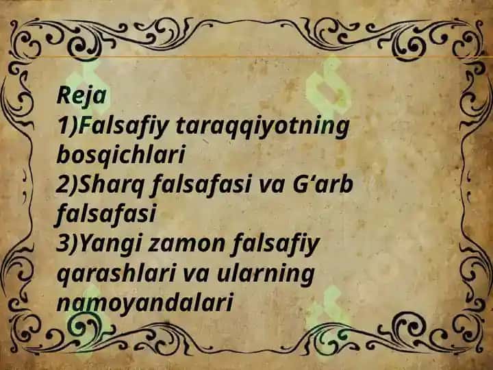 Falsafiy tafakkur taraqqiyotining bosqichlari g'arb falsafasi 2