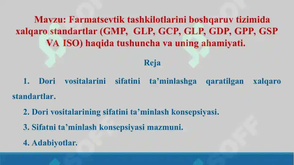 Farmatsevtik tashkilotlarini boshqaruv tizimida xalqaro standartlar (GMP,  GLP, GCP, GLP, GDP, GPP, GSP VA ISO) haqida tushuncha va uning ahamiyati. Taqdimot 17 bet. 2
