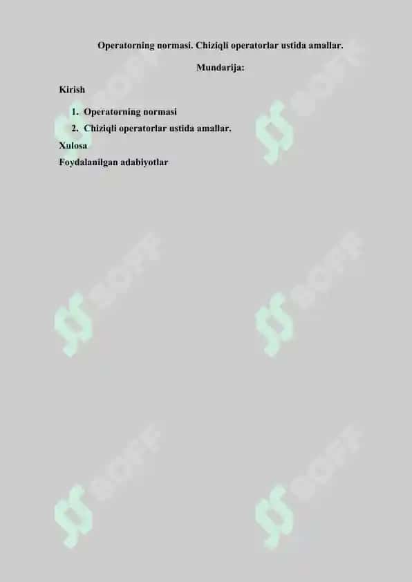 Operatorning normasi. Chiziqli operatorlar ustida amallar 2