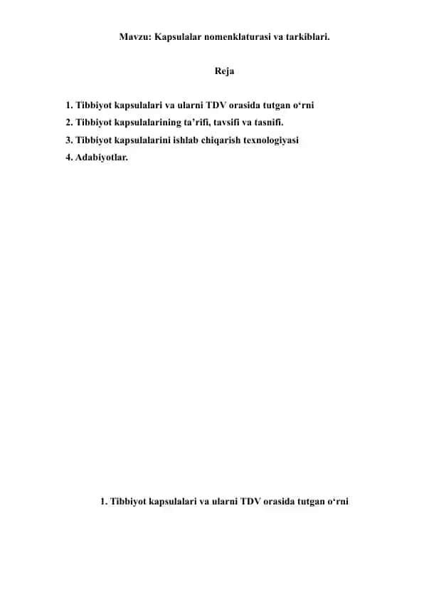 10. Kapsulalar nomenklaturasi va tarkiblari. Referat 12 bet.