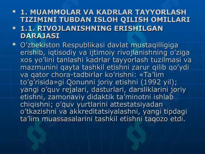 O’zbekiston Respublikasining “Kadrlar tayyorlash milliy dasturi” yangi tahriri 8