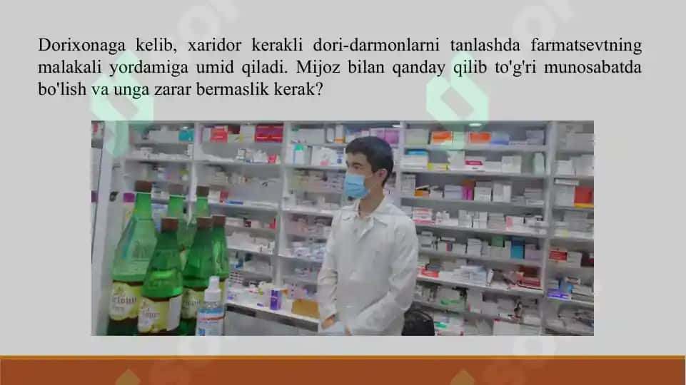 12. Farmatsevt xodimlarning dorixona xaridorlari bilan munosabatlari. Taqdimot 9 bet. Yuzakiroq yoritilgan. 2