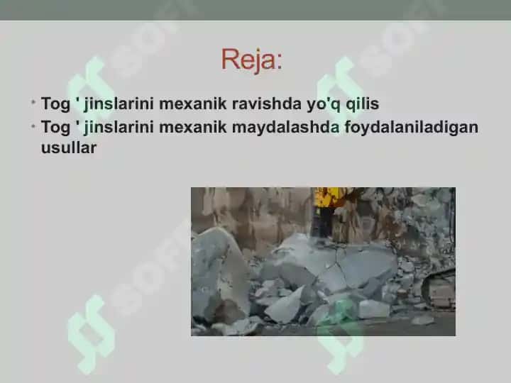 Tog' jinslarini mexanik yo'q qilish va maydalash 2