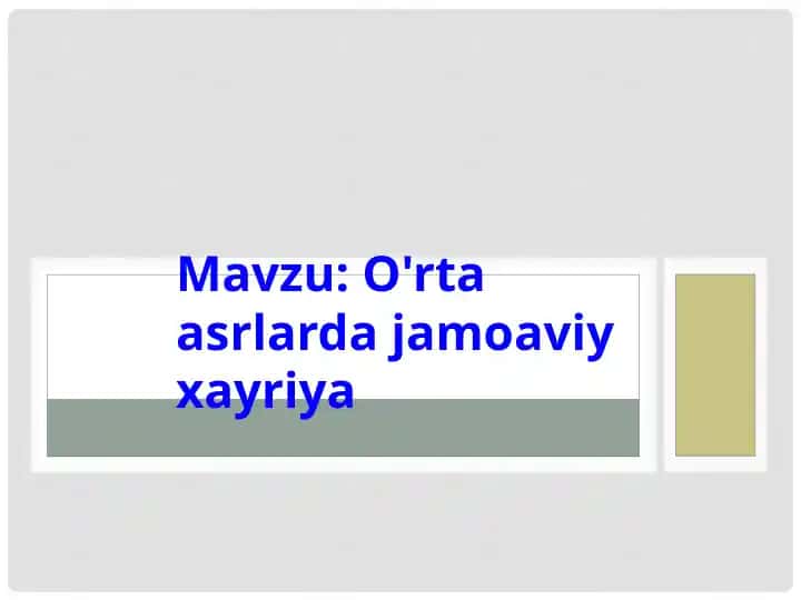 O'rta asrlarda jamoaviy xayriya