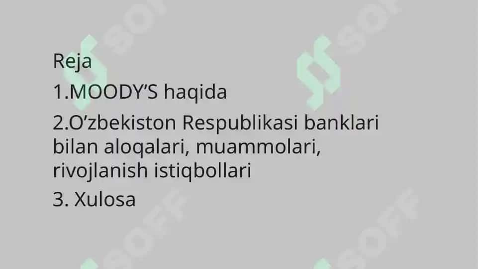 MOODY’S bilan O’zbekiston Respublikasi banklari bilan aloqalari, muammolari, rivojlanish istiqbollari 2