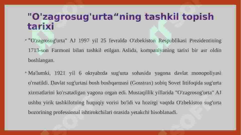“O’zagrosug`urta “ kompaniyasi. 2