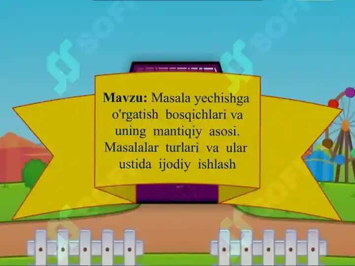 Masala yechishga o'rgatish bosqichlari va uning mantiqiy asosi 2
