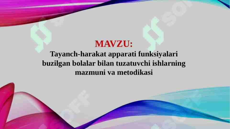 Tayanch-harakat apparati funksiyalari buzilgan bolalar bilan tuzatuvchi ishlarning mazmuni va metodikasi