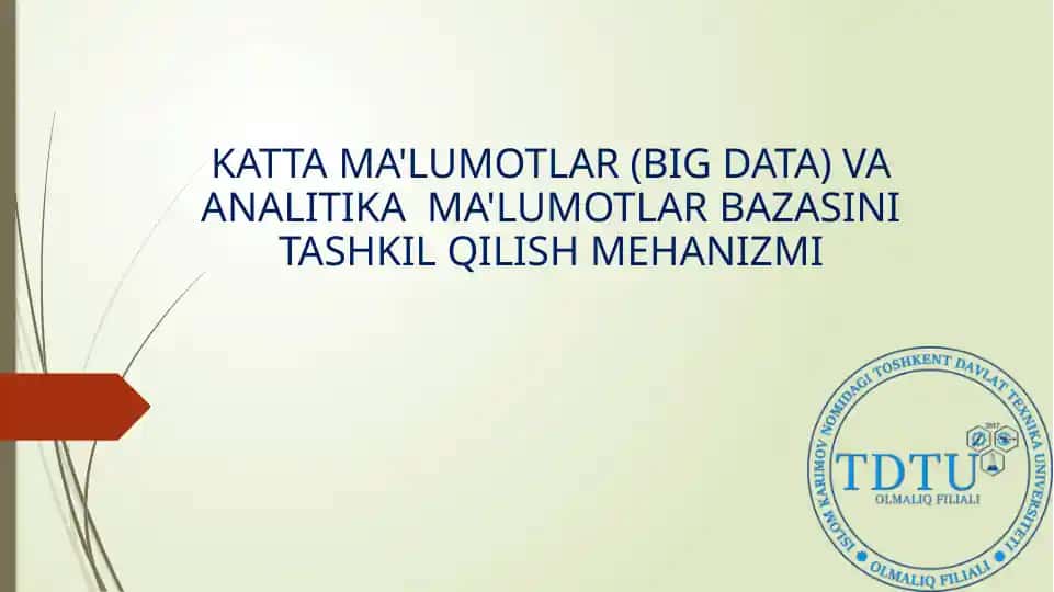 Katta ma'lumotlar (Big Data) ni qo‘llash