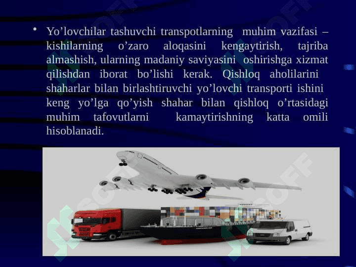 Transport vositalarida yuk va yo’lovchi tashish to’g’risida asosiy tushunchalar. 4