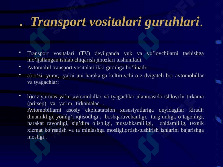 Transport vositalarida yuk va yo’lovchi tashish to’g’risida asosiy tushunchalar. 6