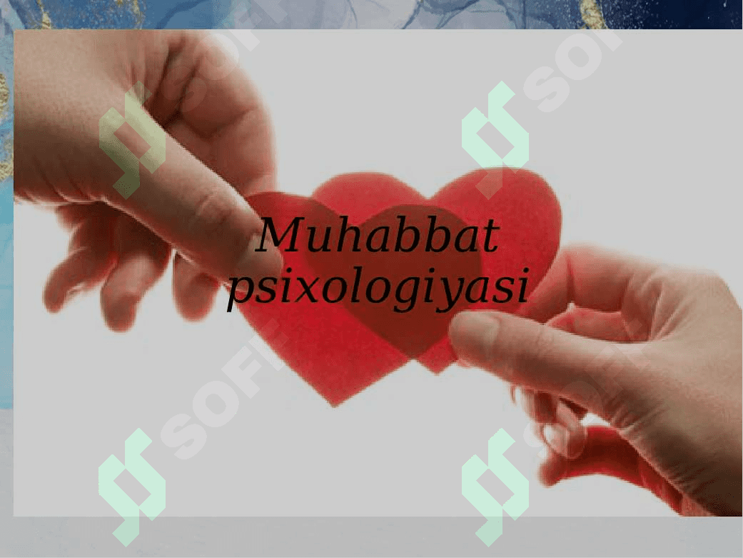 Muhabbat psixologiyasi 2