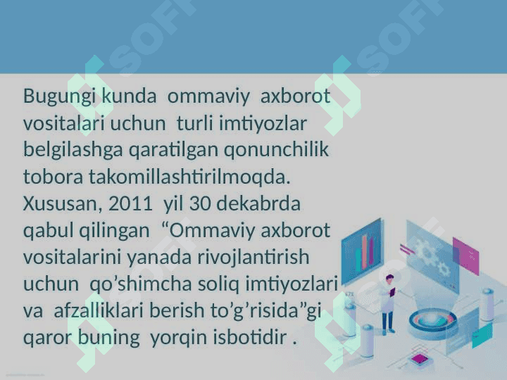 O’zbekistonda ommaviy axborot vositalari faoliyati 7