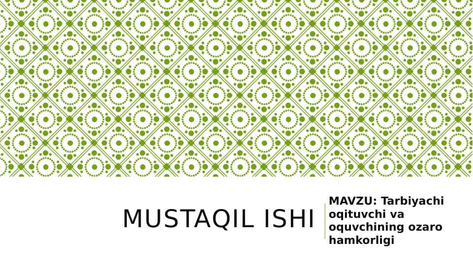 Tarbiyachi o'qituvchi va o'quvchining o'zaro hamkorligi 1