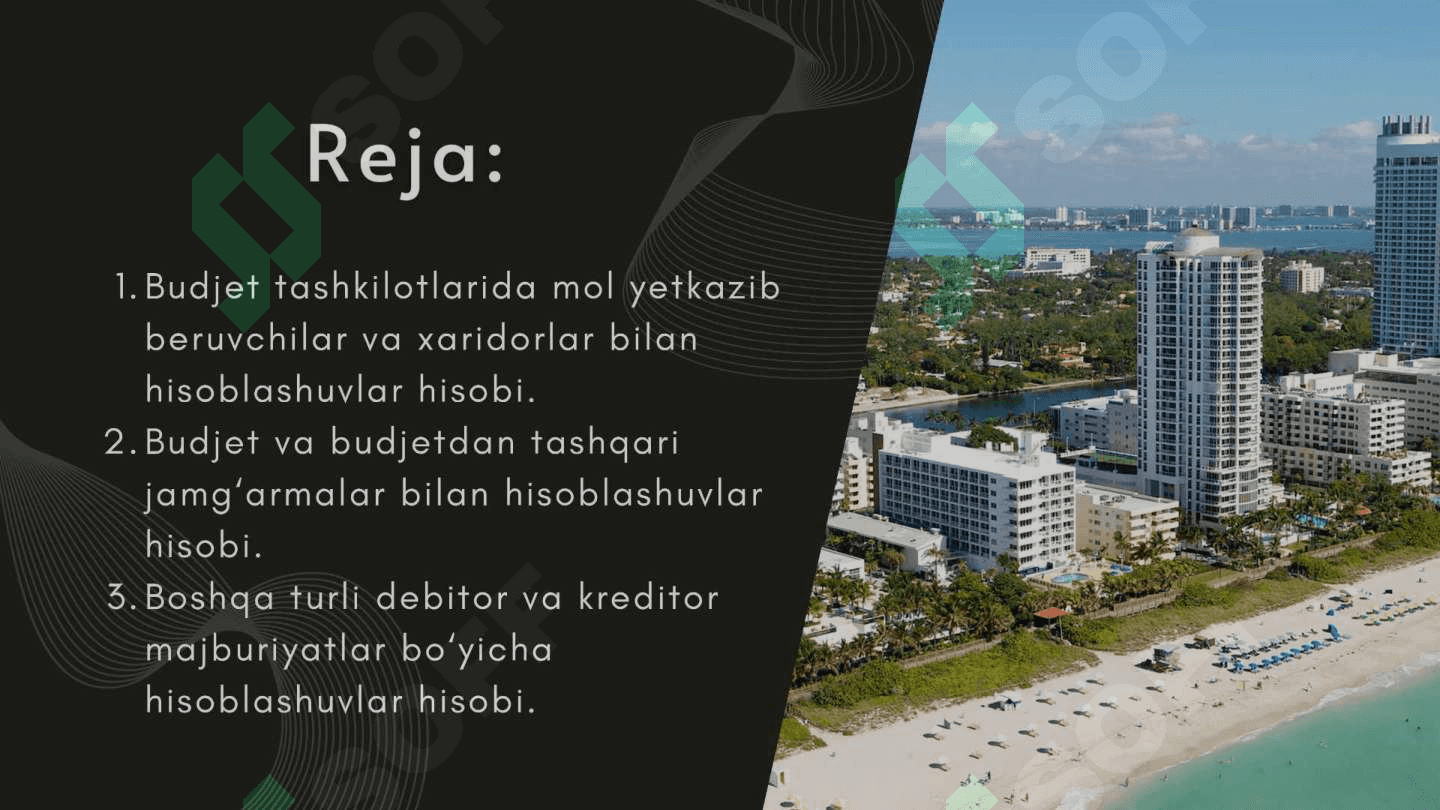 Byudjet tashkilotlarida turli debitor va kreditorlar bilan hisoblashuvlar hisobi 2