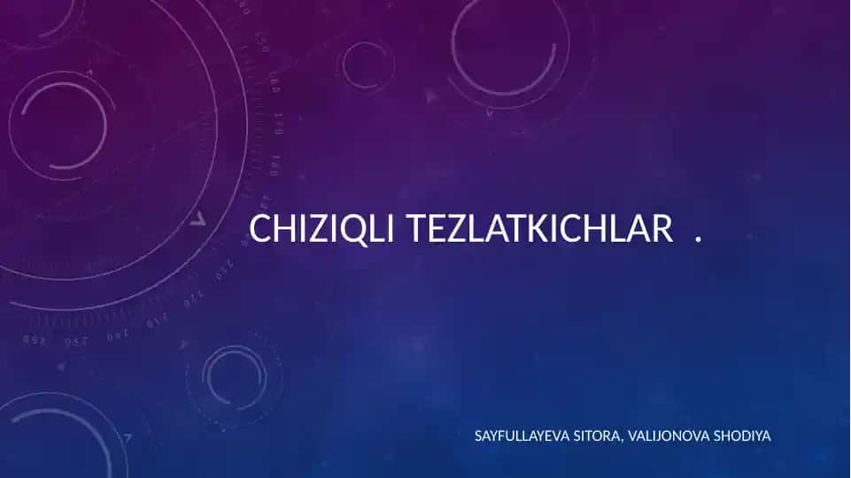 Chiziqli Tezlatgichlar 1