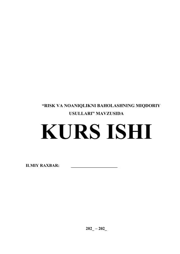 Risk va noaniqlikni baholashning miqdoriy usullari 1