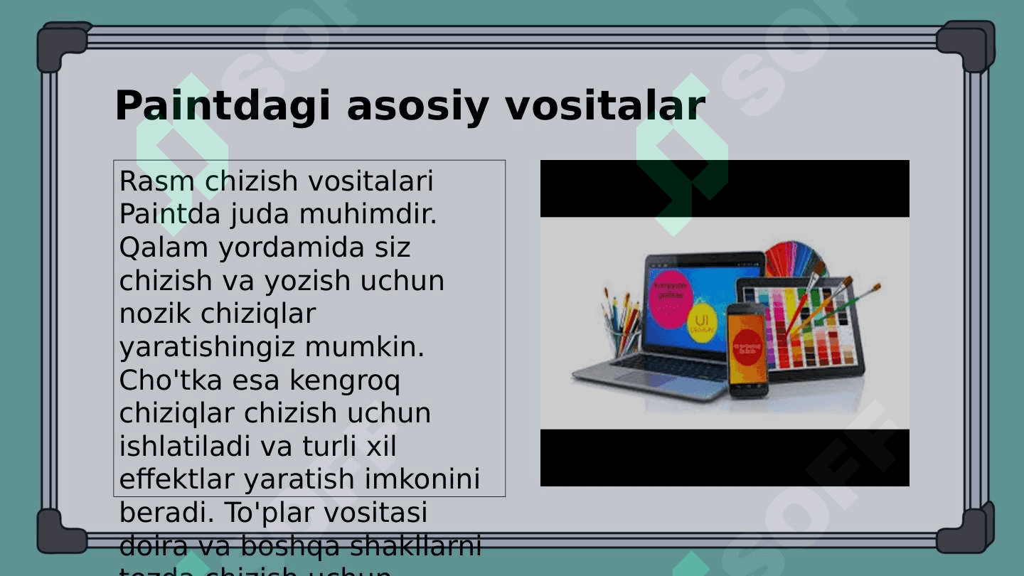 Grafik redaktorlar bilan ishlash, Paint grafik redaktori bilan ishlashni o’rgatish. 4