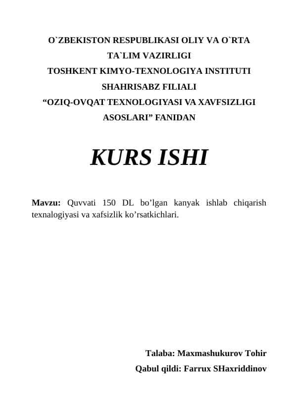 Quvvati 150 DL bo’lgan kanyak ishlab chiqarish texnalogiyasi va xafsizlik ko’rsatkichlari.