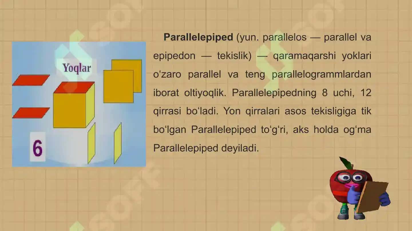 To‘g‘ri burchakli parallelepiped (Kuboid). Kub va uning elementlari 6