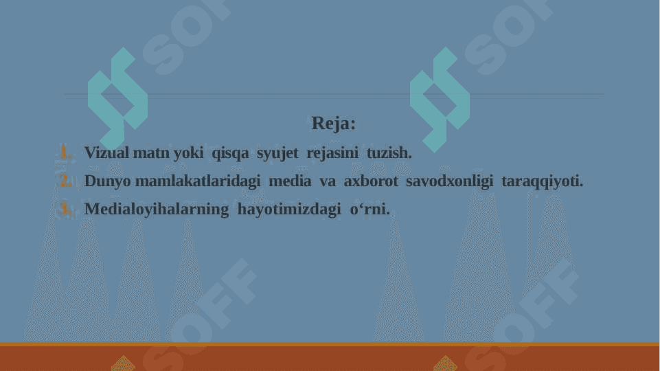 Vizual matn yoki  qisqa  syujet  rejasini  tuzish ( fotografiya, video, komiks, ertak, kompyuter grafikasi va h.k). 2