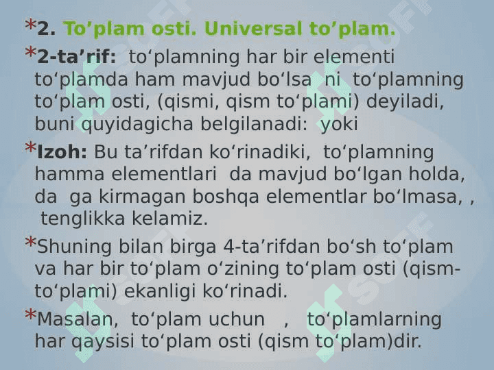 To’plamning xarakteristik  xusussiyatlari. Unversal  to’plam. Munosabatlarning  xususiyatlari. Ekvivalentlik  munosabati. Tartib munosabatlar. 4