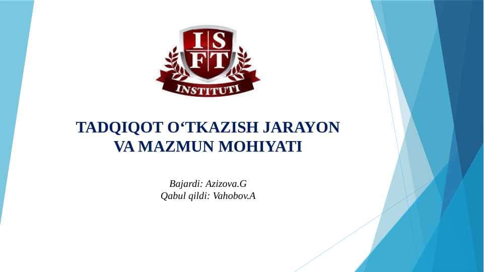 Tadqiqot oʻtkazish jarayon va mazmun mohiyati