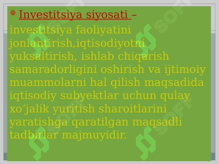 Investitsion siyosat. Davlatning investitsion siyosati. 2