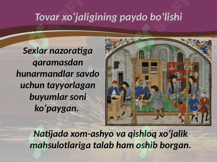Ilk o'rta asrlarda Yevropa va Osiyoda tovar ishlab chiqarish 2