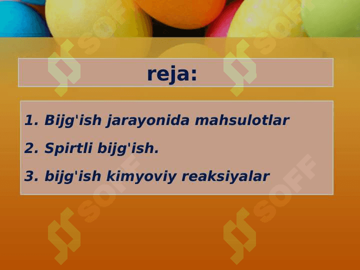 Bijg’ishning JARAYONLARI 3