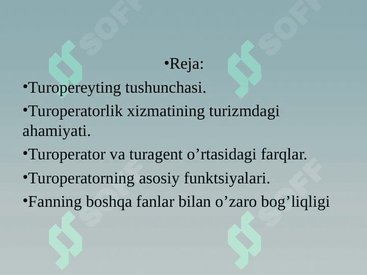 Turopereyting fanining maqsadi va vazifalari. 2