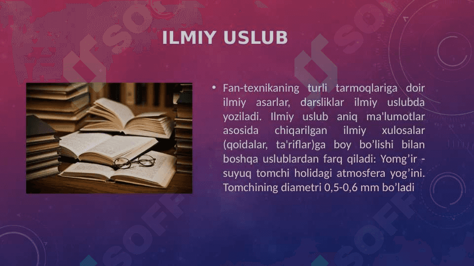 Rasmiy va ilmiy uslubning farqlari 4